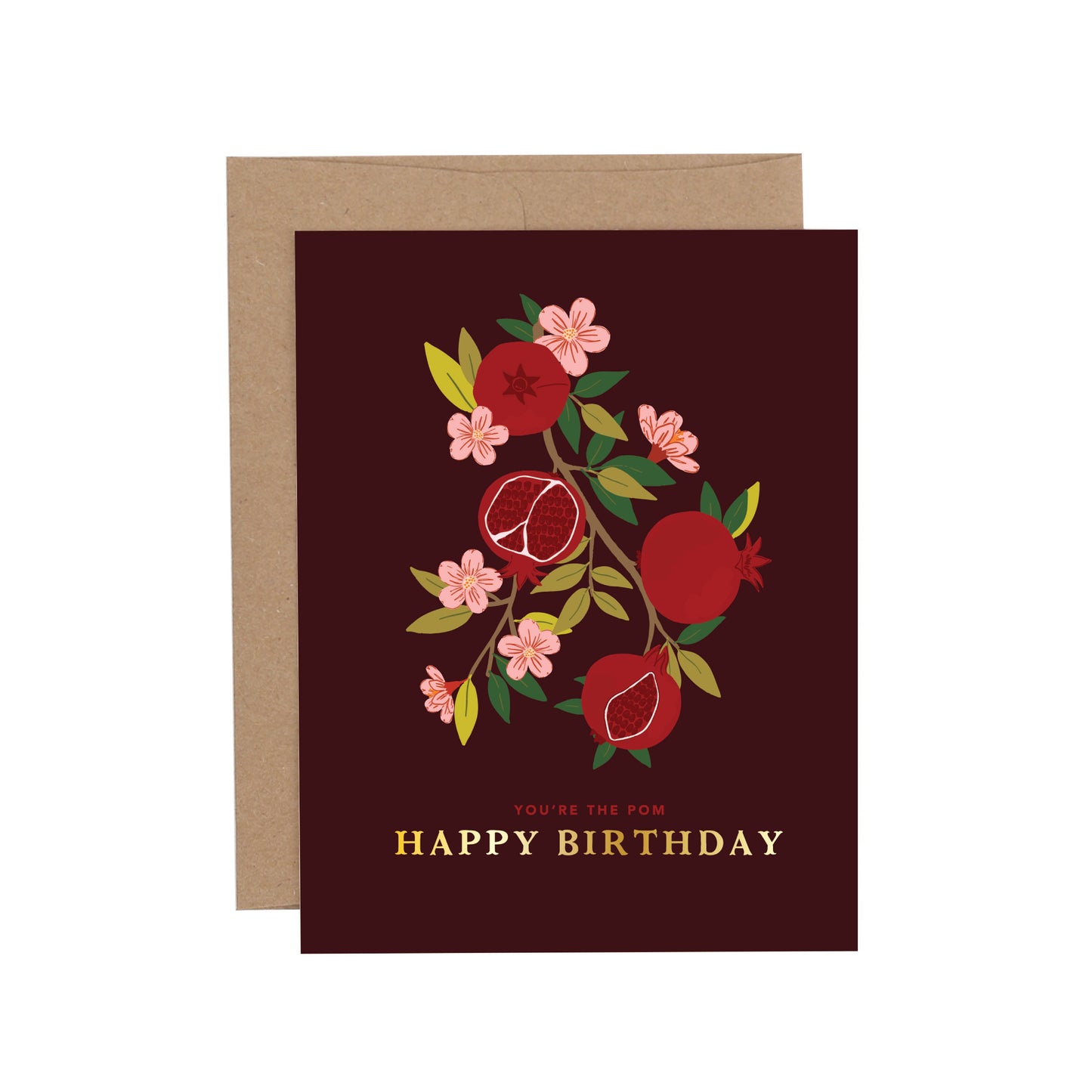 You're The Pom Birthday Pomegranate Greeting Card